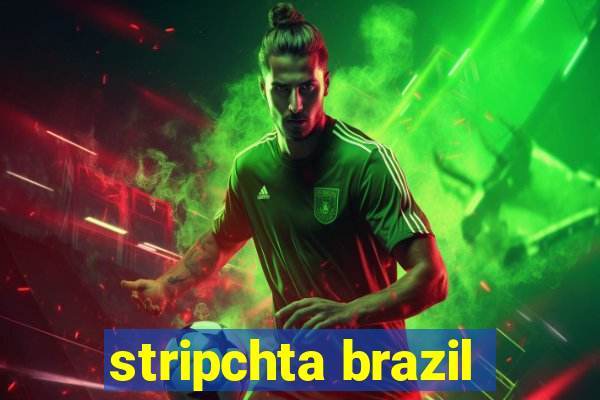 stripchta brazil